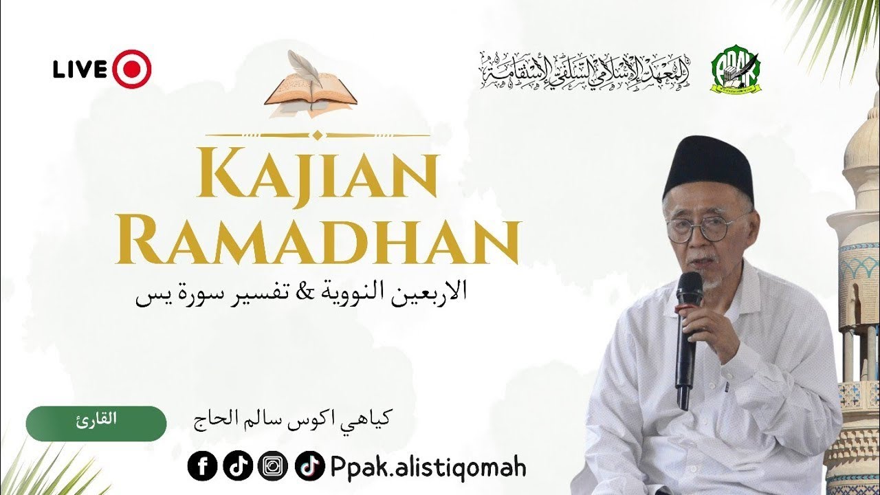 Live pengajian Ramadhan kitab Arbain Nawawi Hadis ke 2