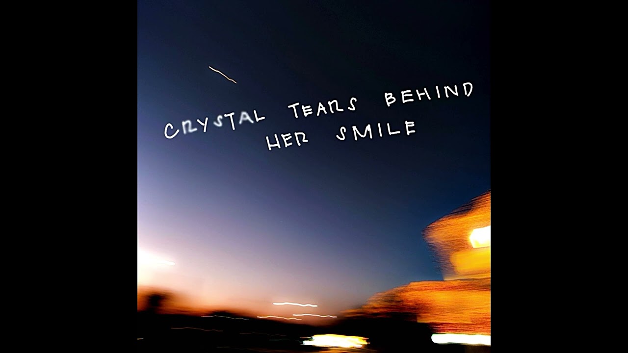 Crystal Tears Behind Her Smile  (Cuza Aliño)