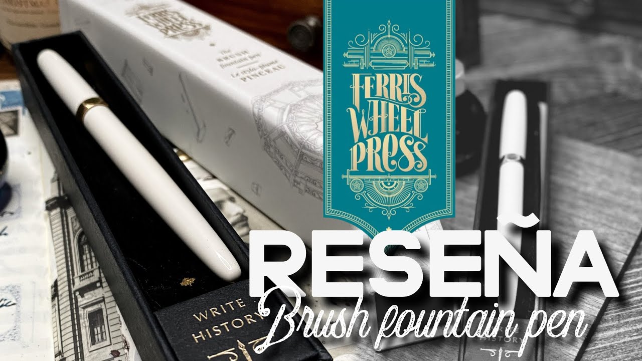 🎡 Ferris wheel press - Reseña pluma fuente | Caligrafía y escritura artística con pluma fuente.