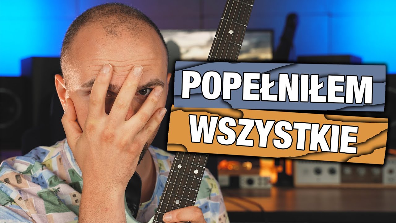 5 najgorszych błędów samouków gitarowych (popełniłem je wszystkie)