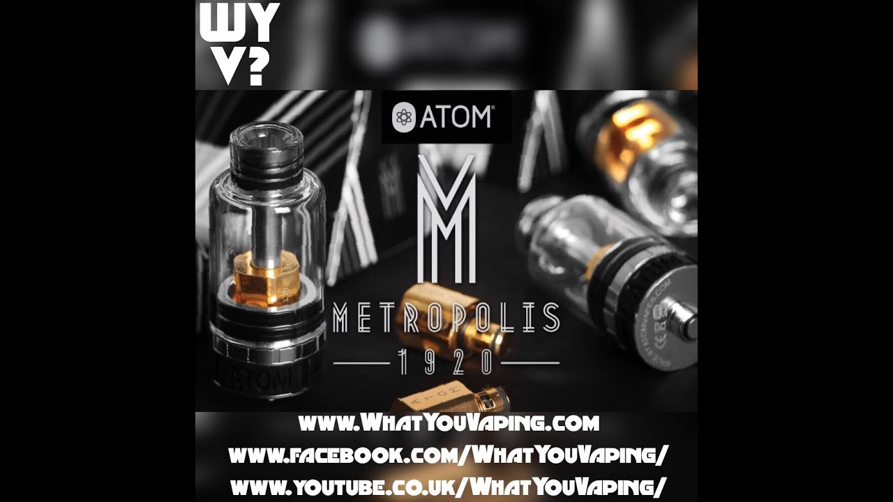 Review on: Metropolis subohm tank by Atom Vapes