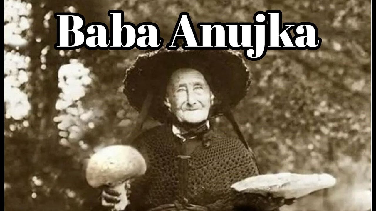 Baba Anujka - zielarka, która handlowała śmiercią