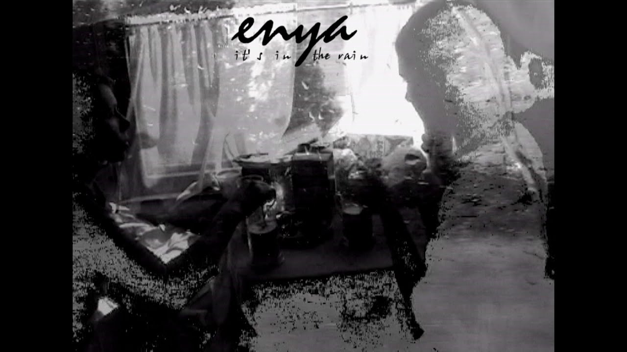 ENYA - it's in the rain