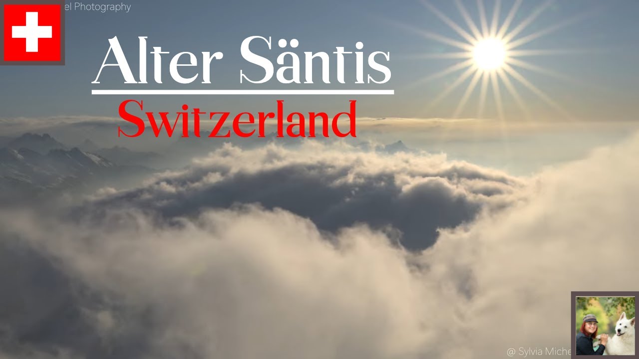 Alter S&auml;ntis - a wonderful escape to the mountains in Switzerland 4K