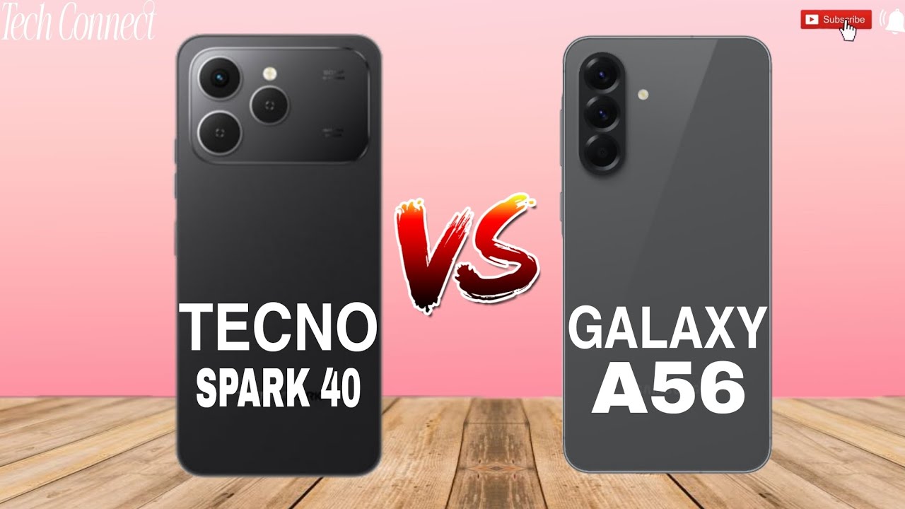 TECNO spark 40 vs Samsung galaxy A56 full comparison which is best 