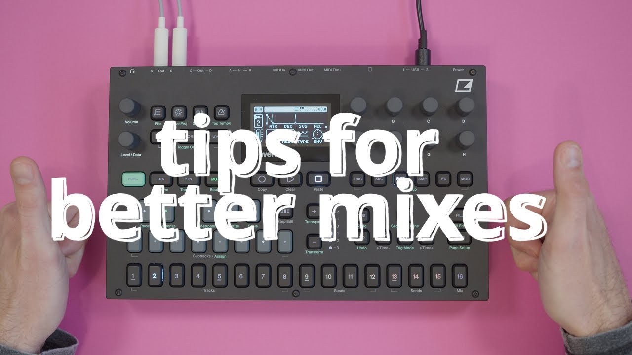 Essential sound design tips for better mixes (feat. Elektron)