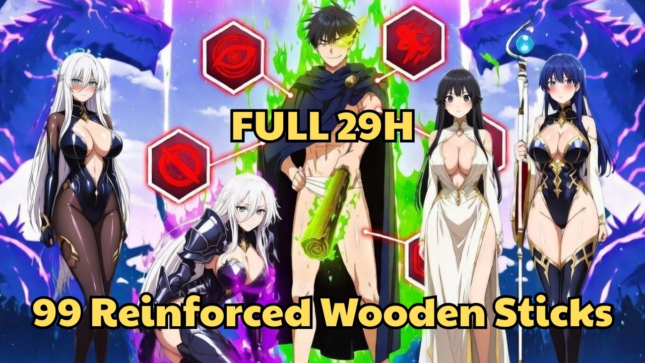 99 Reinforced Wooden Sticks | Explained in Hindi | Manhwa explain in Hindi