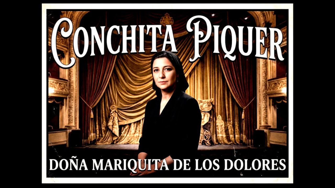 Conchita Piquer - Doña Mariquita de los Dolores