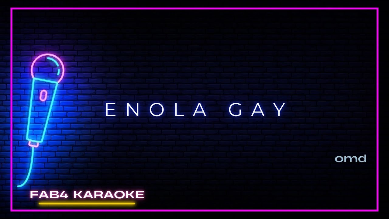 omd · enola gay (karaoke version)