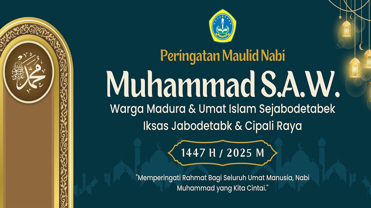 Live Streaming Acara Peringatan Maulid Nabi MUHAMMAD SAW  IKSAS Jakarta & Cipali Raya 2025