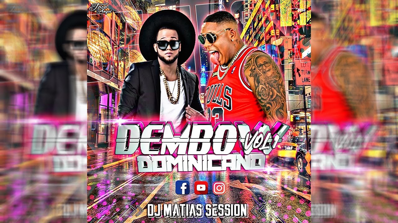 Dembow Dominicano Vol 1 Dj Matias Session