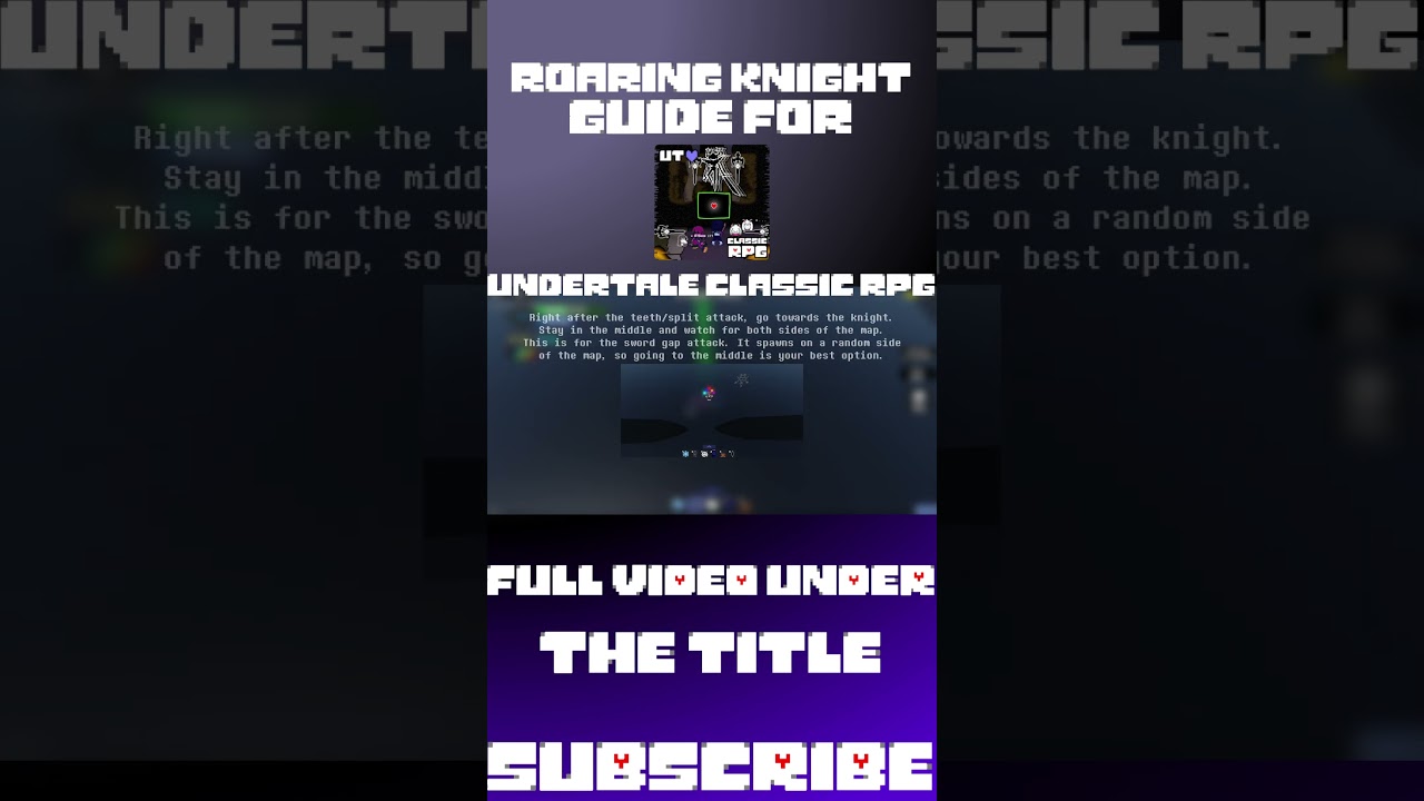 Roaring Knight Guide for Undertale Classic RPG 