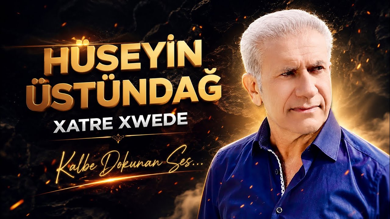 Hüseyin Üstündağ - Xatre Xwede © (Official Video) 4K