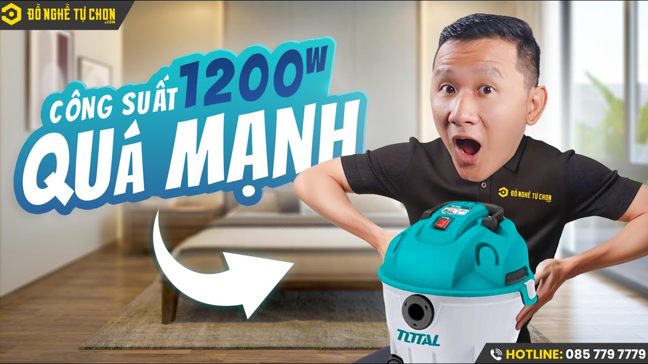 Dọn dẹp cực khỏe với máy hút bụi TOTAL TVC12101 I Đồ Nghề Tự Chọn