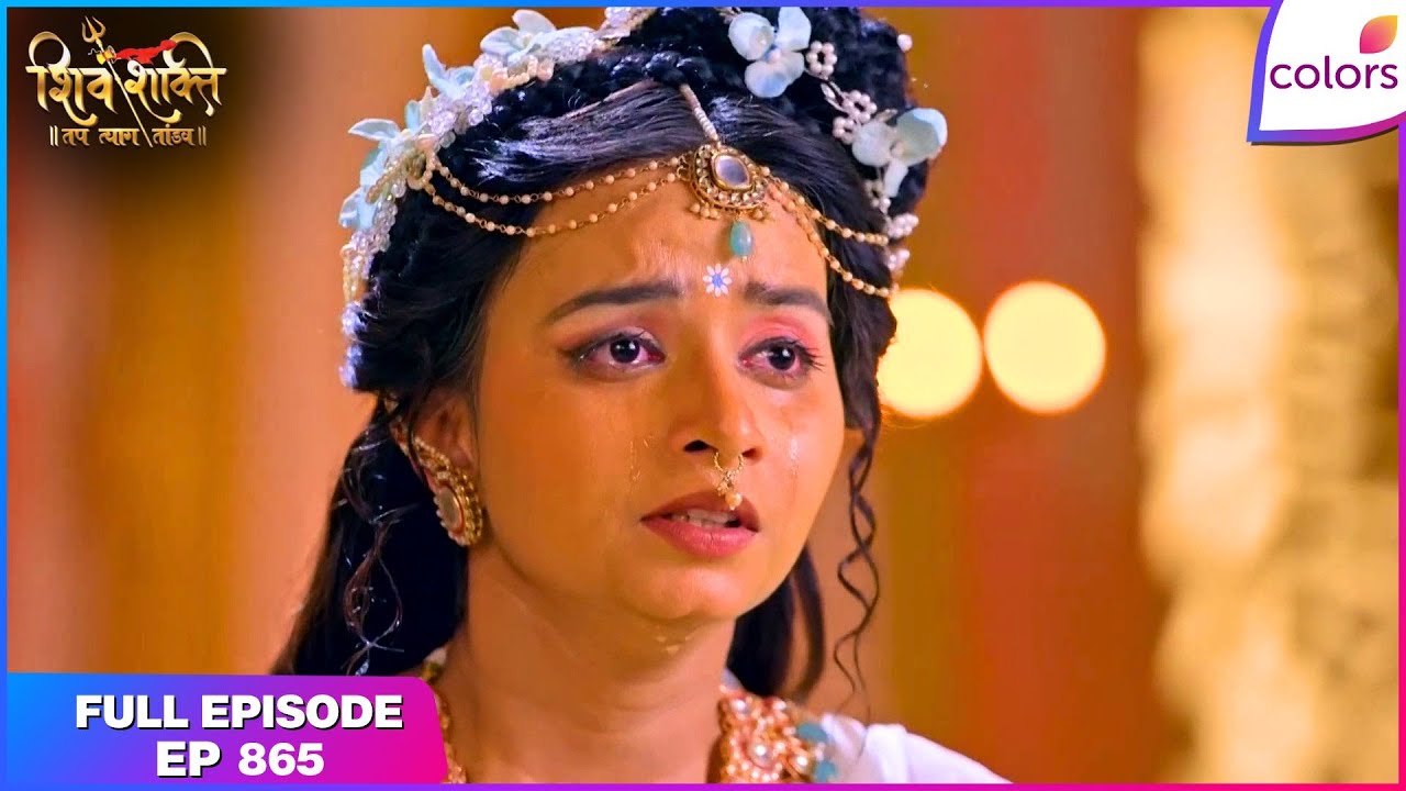 Shiv Shakti | Full Episode - 865 | Mahadev Appears as a Old Man | Colors TV