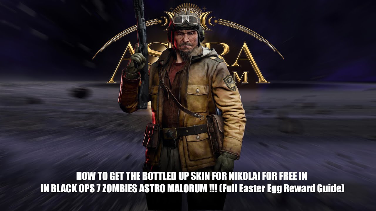 HOW TO GET THE NIKOLAI BOTTLED UP SKIN FOR FREE IN ZOMBIES ASTRO MALORUM!!! (Full Easter Egg Guide)