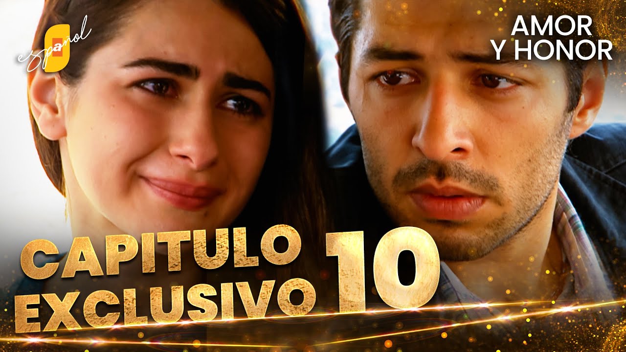 Amor y Honor | Yersiz Yurtsuz - Cap&iacute;tulo Exclusivo 10 | Doblado al Espa&ntilde;ol