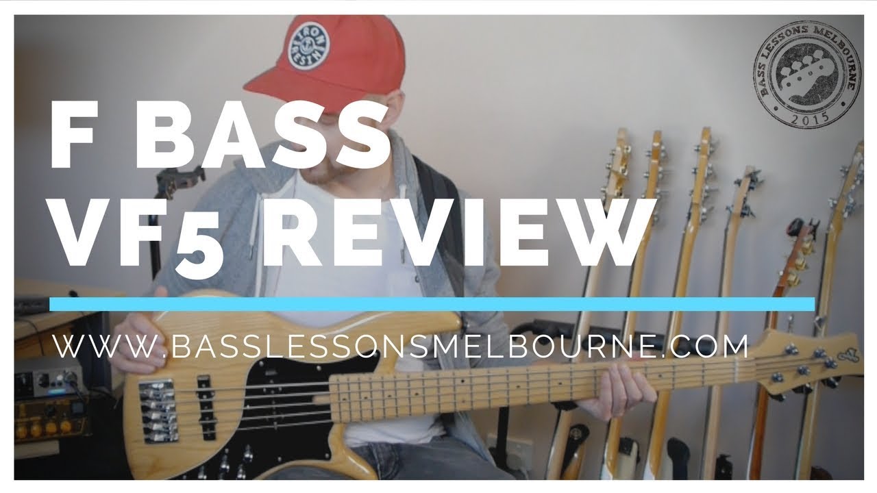 F BASS VF5 // REVIEW