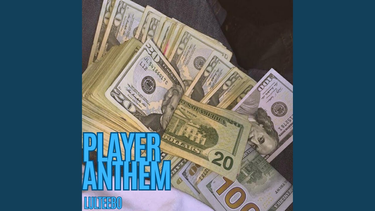 Player anthem