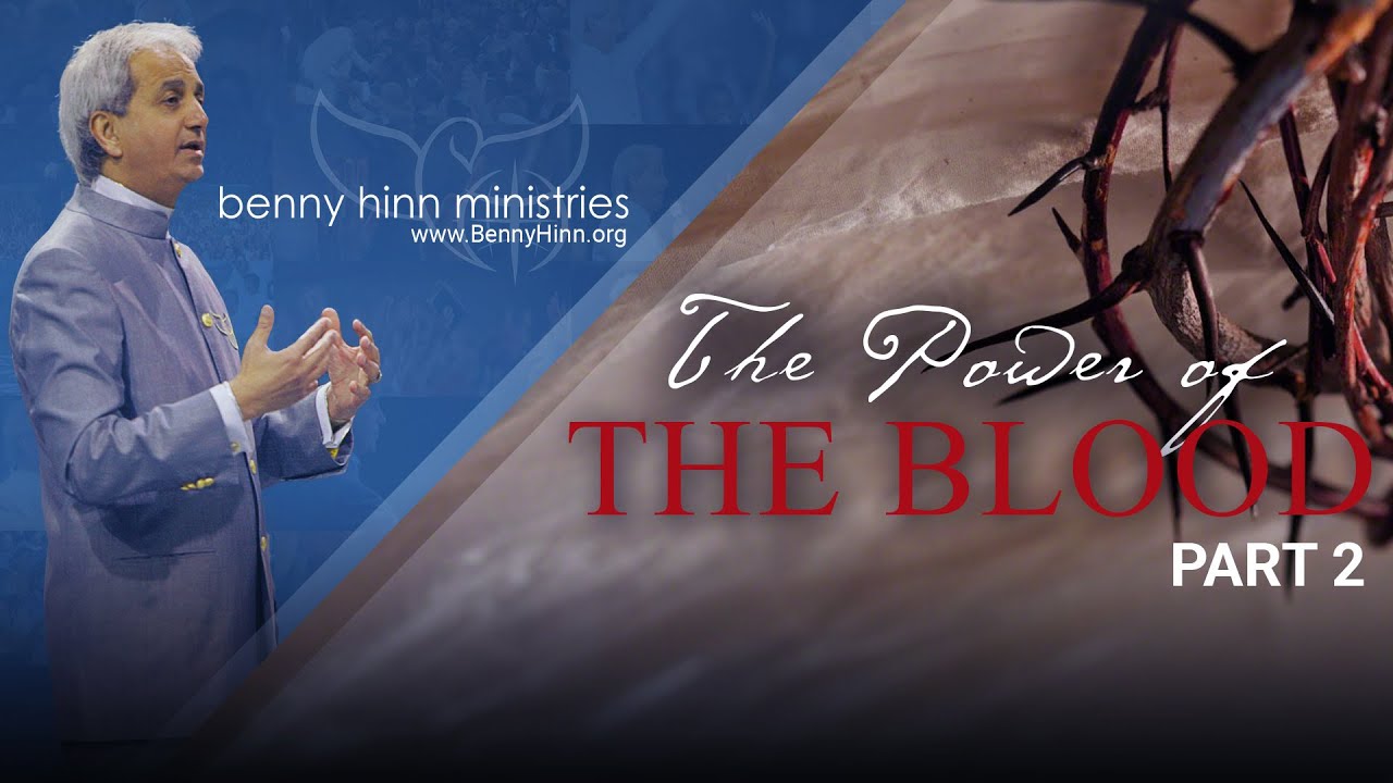 The Glorious Power of the Blood of Jesus! - Part 2