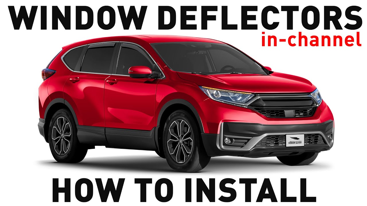How to install Shatterproof In-Channel Window Deflectors for Honda CR-V 2017-2022
