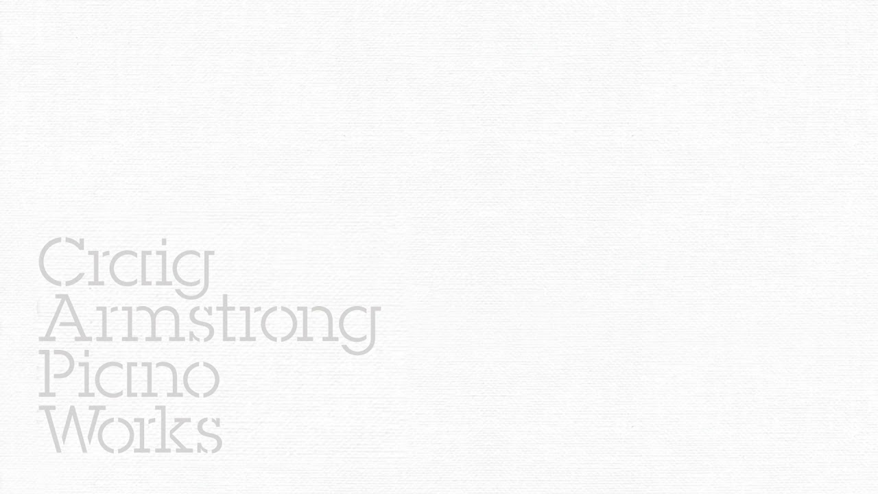 Craig Armstrong | In My Own Words (Official Audio)