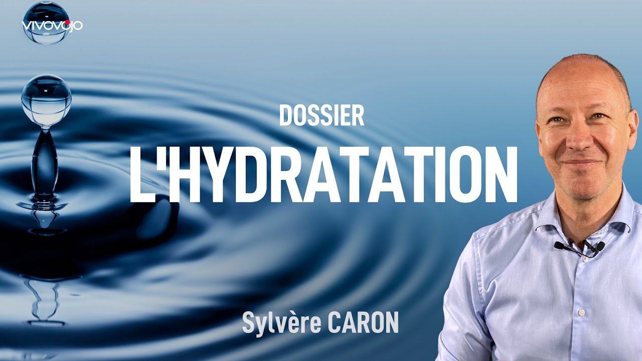 Comment bien s'hydrater au quotidien ? Sylvère CARON