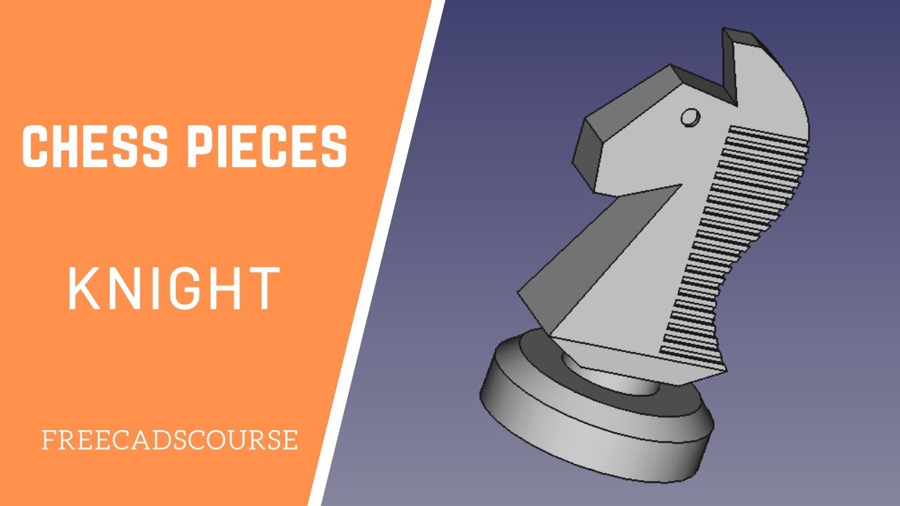 Freecad course – Chess pieces, knight