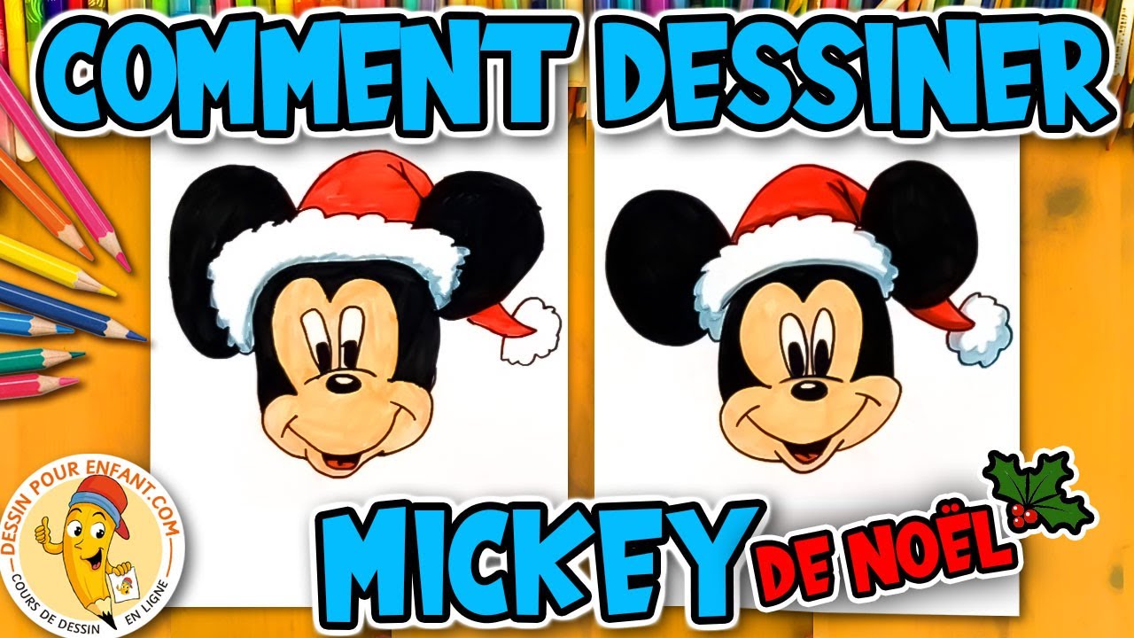 Comment Dessiner MICKEY en No&euml;l