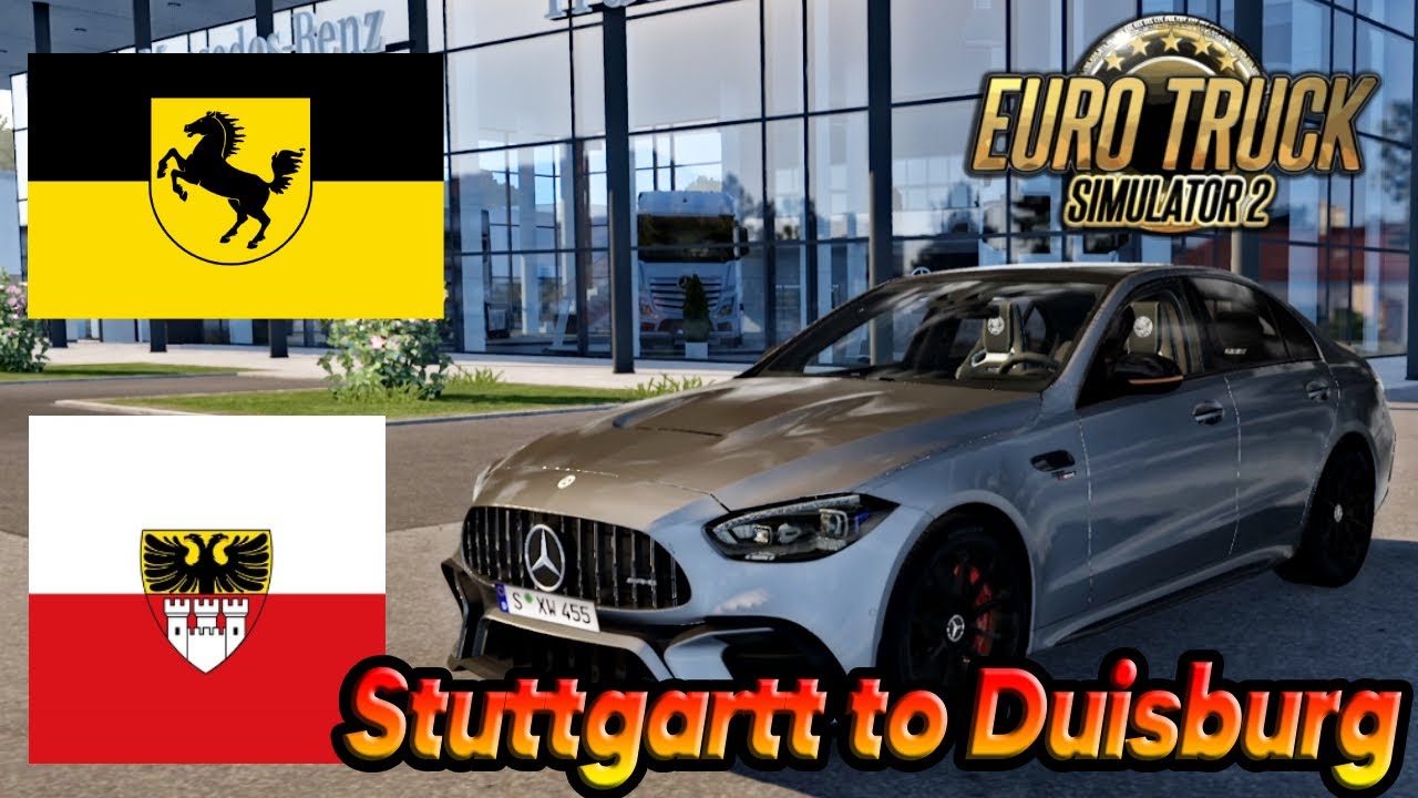 ETS2 Stuttgart to Duisburg Europe (Germany Stuttgart to Duisburg) | Euro Truck Simulator 2