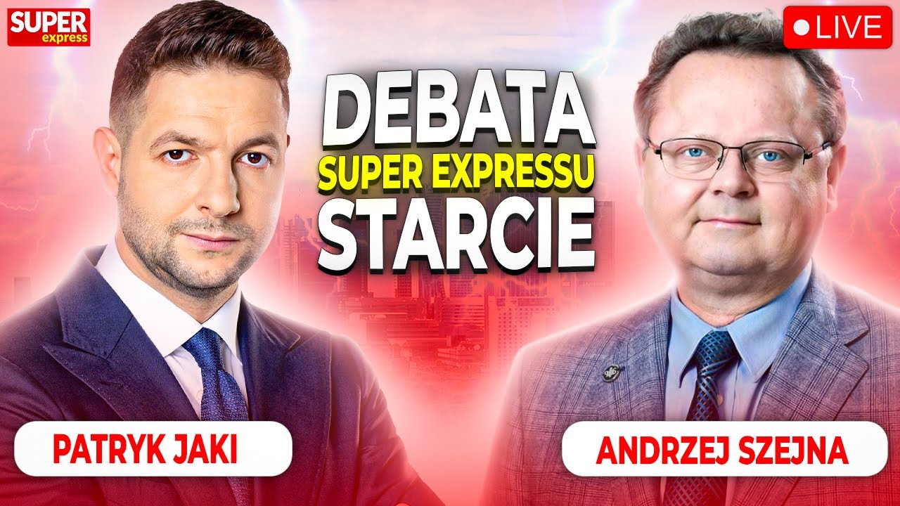 DEBATA SUPER EXPRESSU. STARCIE: PATRYK JAKI, ANDRZEJ SZEJNA [NA ŻYWO]