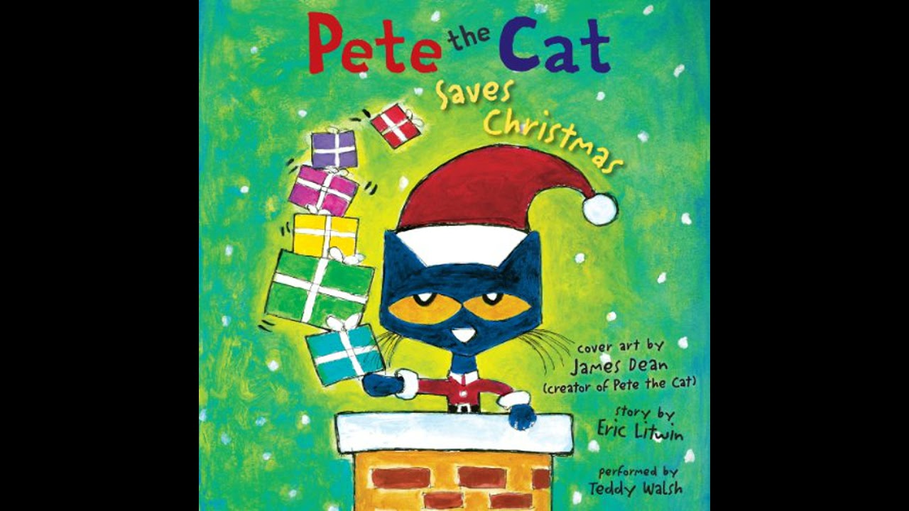 Pete the Cat Saves Christmas by Eric Litwin | Full Audiobook