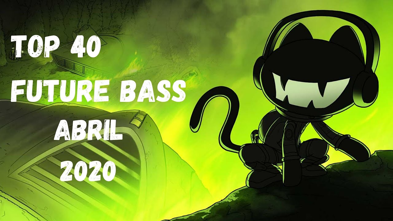 Las mejores músicas future bass para pasar la cuarentena 2020