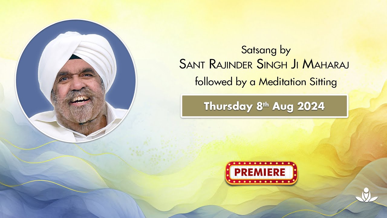 Satsang By Sant Rajinder Singh Ji Maharaj - Aug 08, 2024