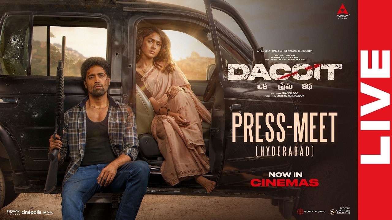 Dacoit Press Meet - Hyderabad LIVE | Adivi Sesh | Mrunal Thakur | Anurag Kashyap | Annapurna Studios