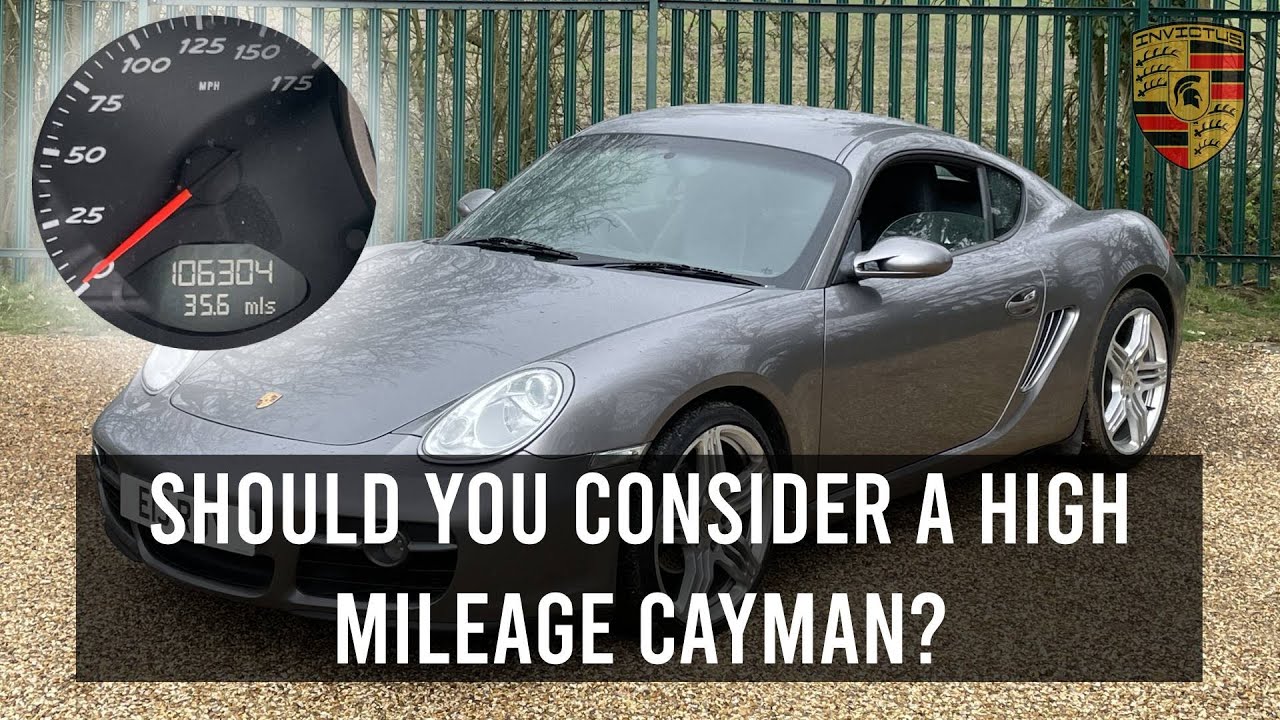 PORSCHE CAYMAN 987 GEN 1 | SHOULD YOU CONSIDER A HIGH MILE PORSCHE CAYMAN?