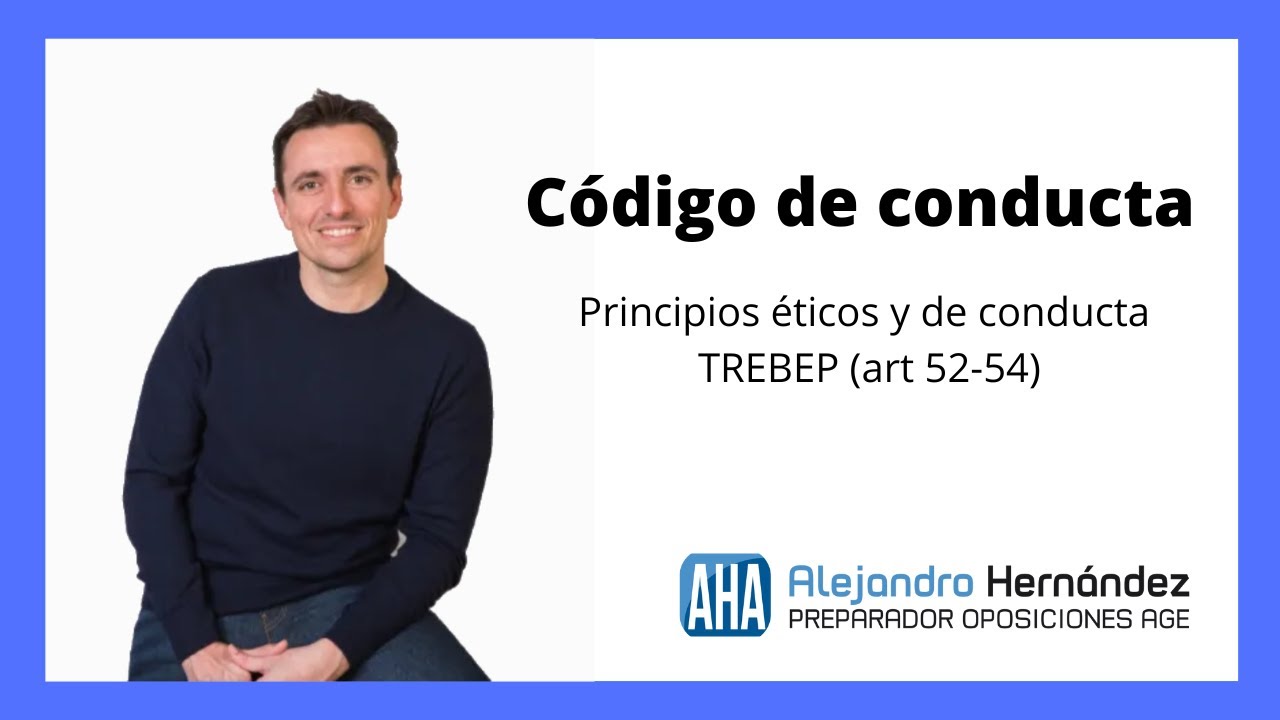 Código de conducta de los empleados públicos (mayor nitidez, pincha configuración y elige HD)