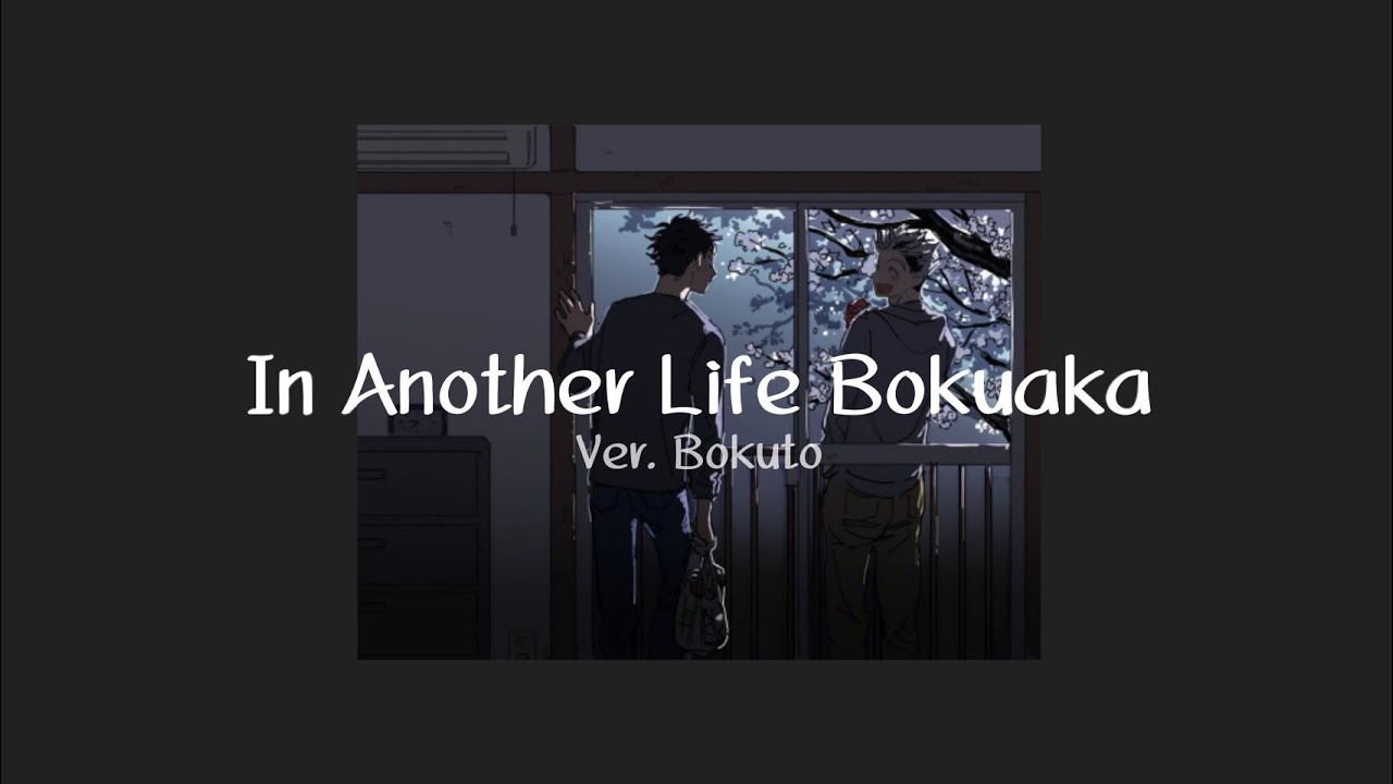 [Thaisub] In Another Life Bokuaka - Ver.Bokuto