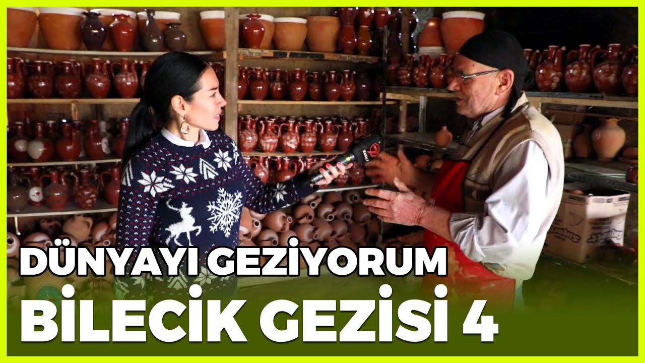 Dünyayı Geziyorum - Bilecik-4 | 14 Haziran 2020