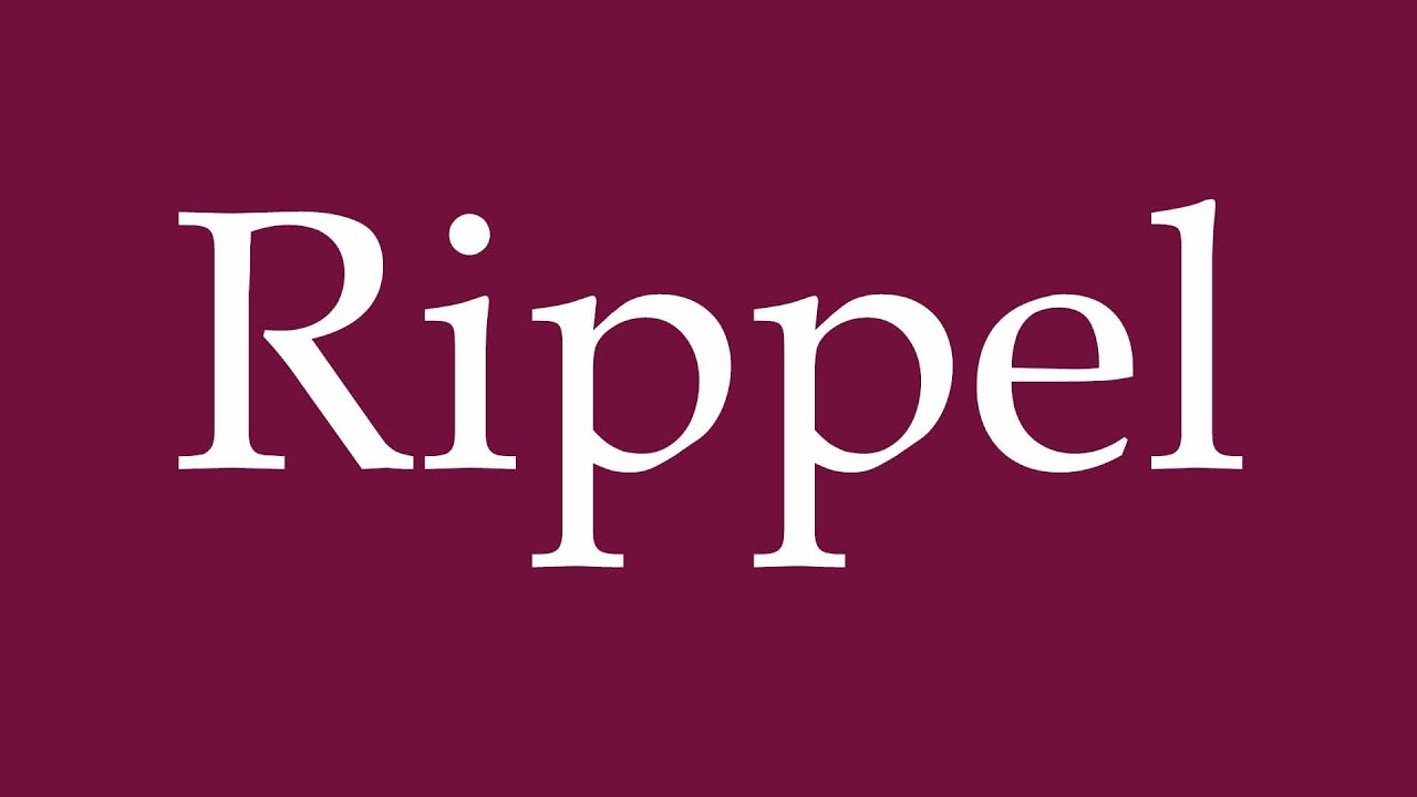 How to Pronounce ''Rippel'' Correctly in German