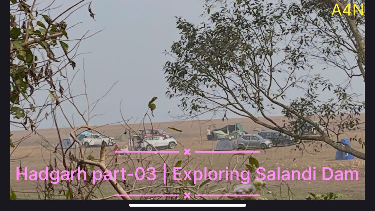 Hadgarh camping & wildlife sanctuary part-3
