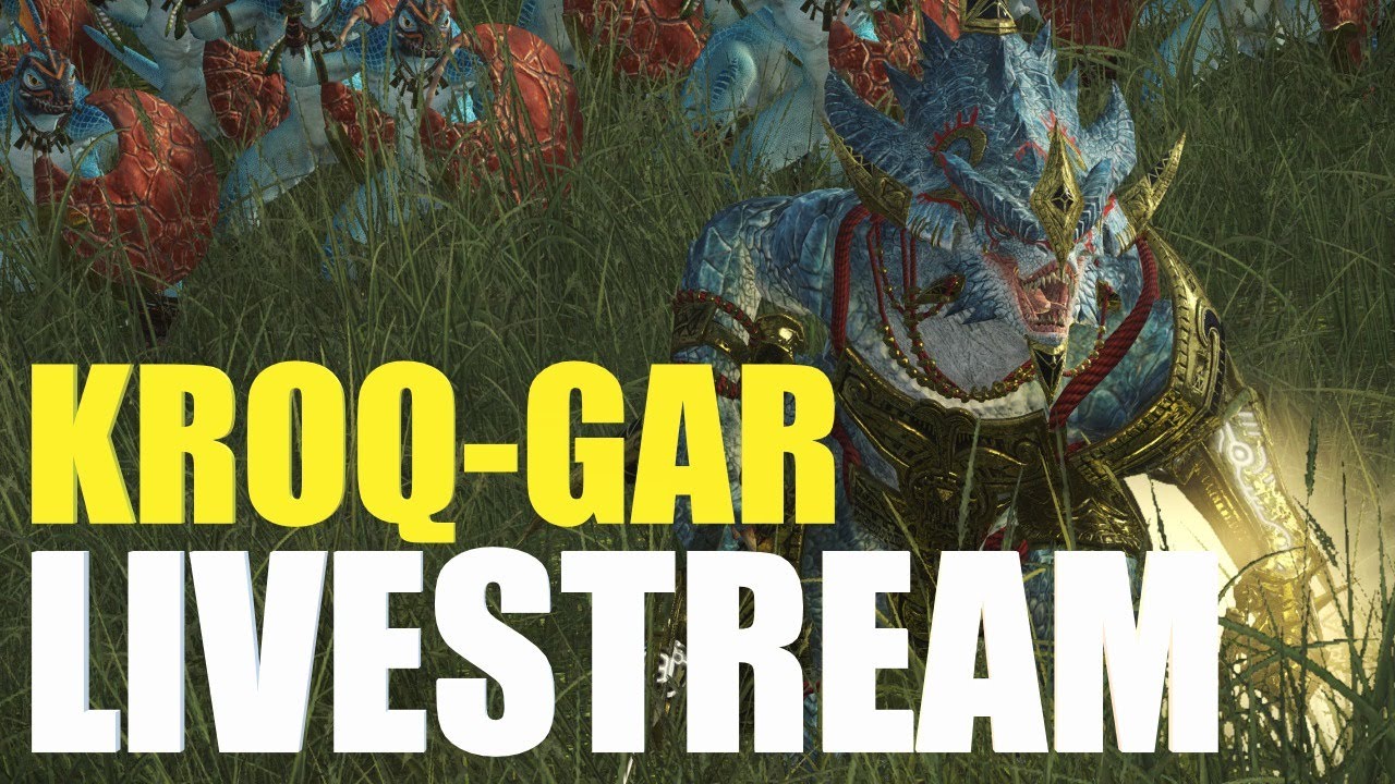 Kroq-Gar Mortal Empires Campaign Livestream