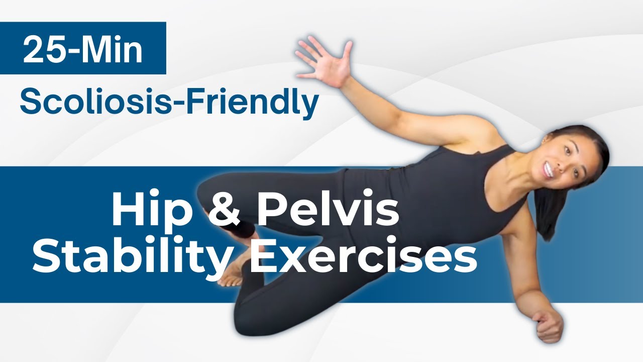 HIP & PELVIS STABILITY Exercises | Scoliosis, Posture & Alignment