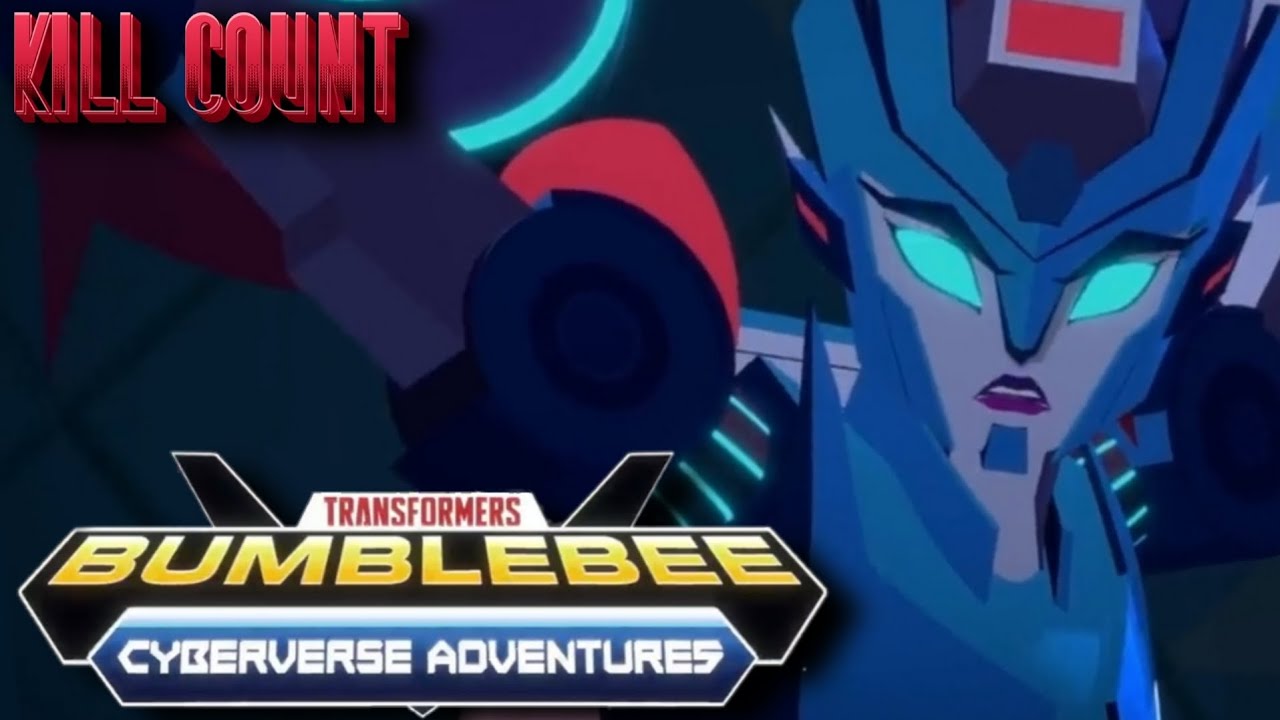 Transformers: Cyberverse Chapter Three (2020) | Kill Count