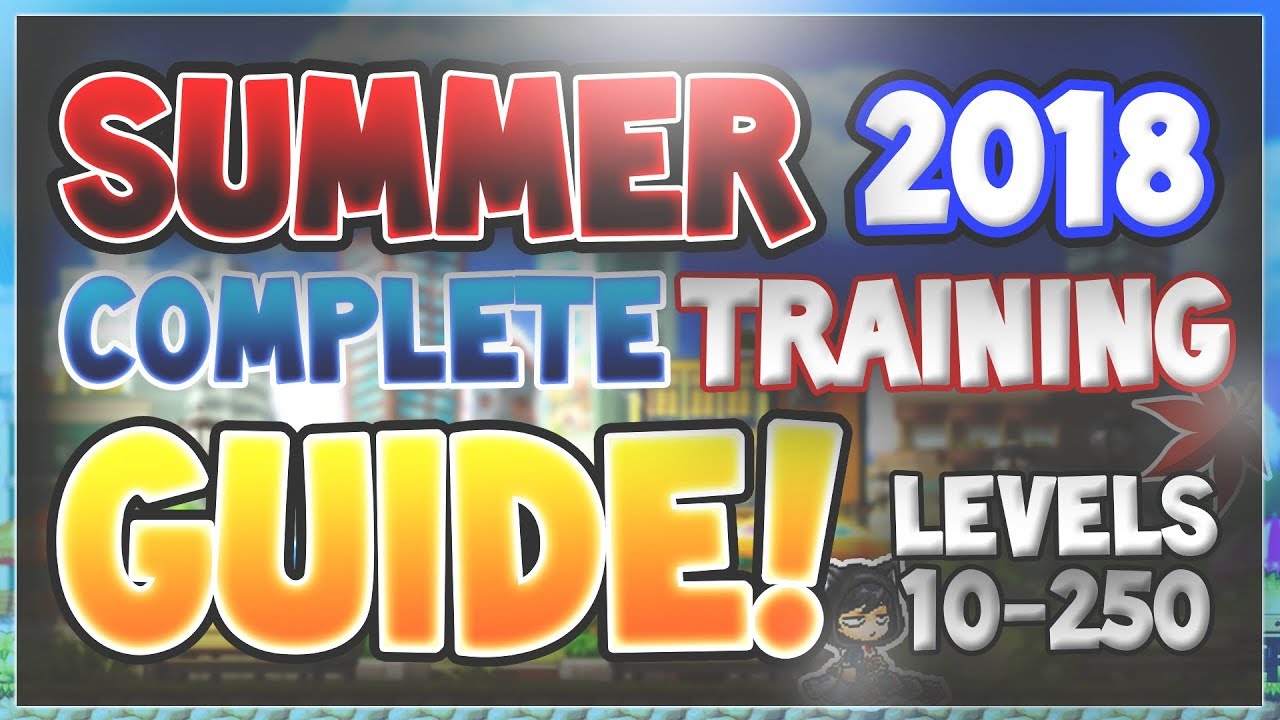 MapleStory - (2018) Complete Training Guide (ARK UPDATE)