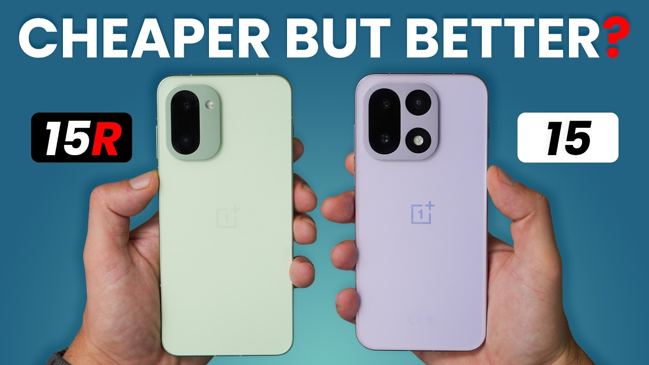 OnePlus 15R против 15 — 20 отличий, которые вам нужно знать!