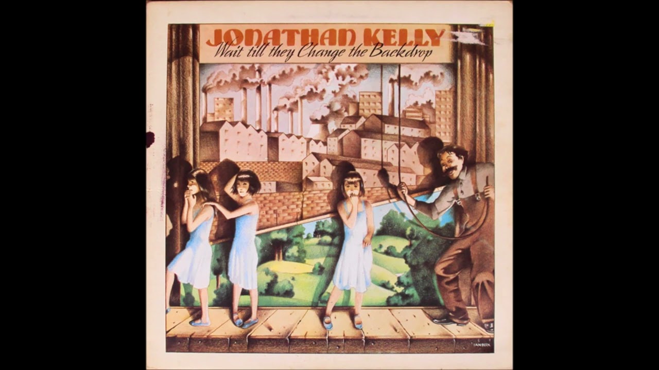 Jonathan Kelly - I Wish I Could
