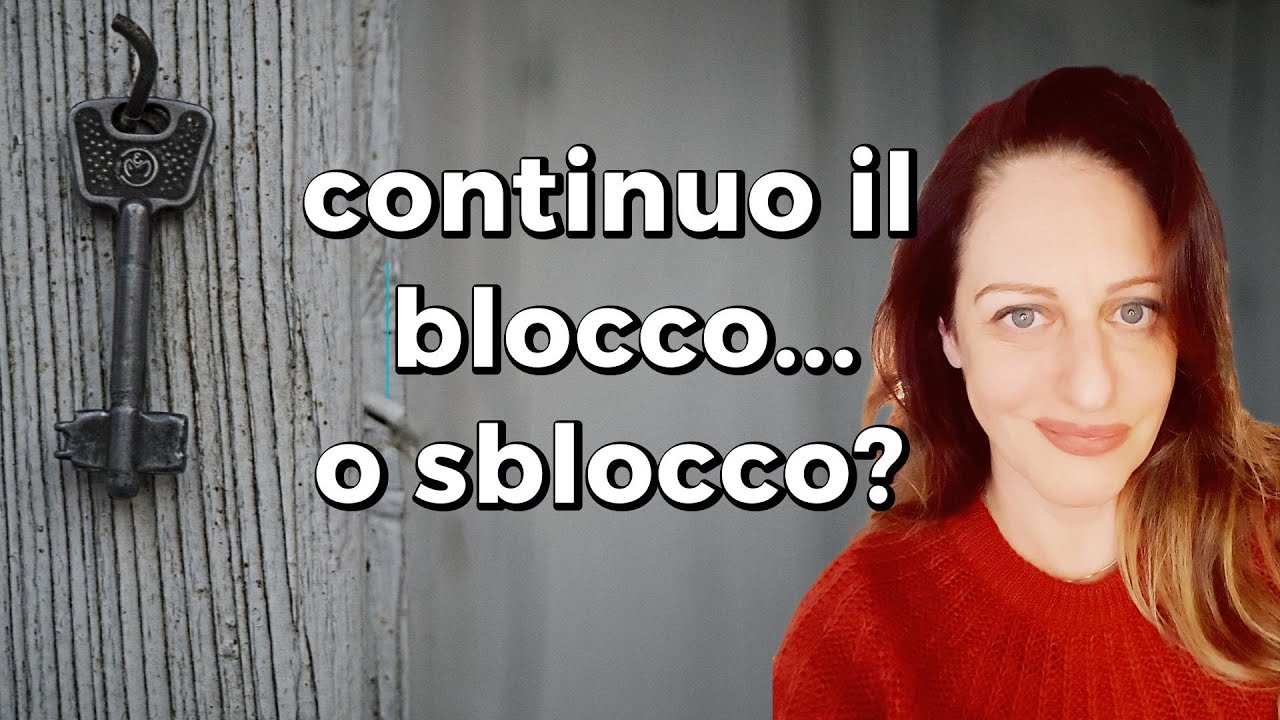 continuo il blocco  o sblocco?