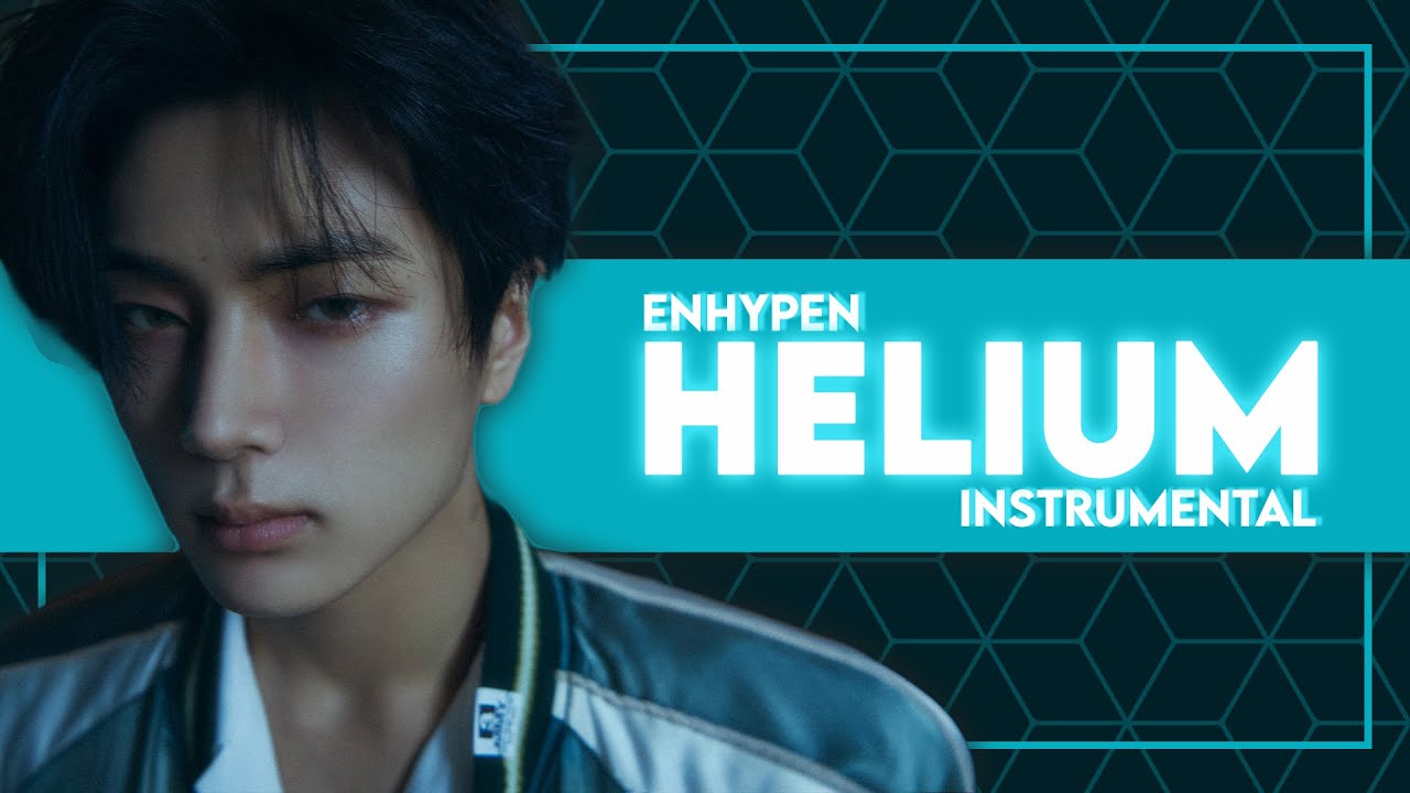 ENHYPEN - Helium (Instrumental)
