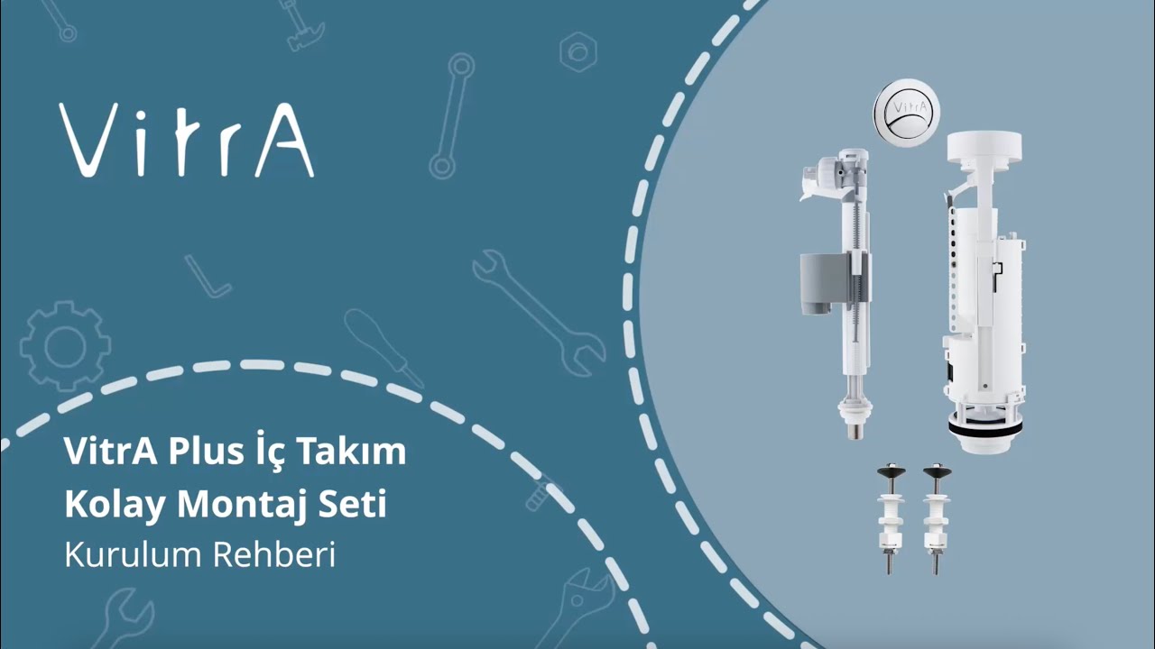 VitrA Plus Kolay Montaj Seti ile Doğru İç Takım Montajı